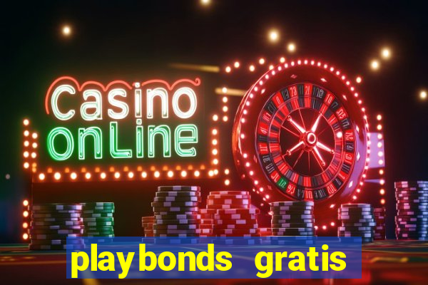 playbonds gratis jogar bingo silverball